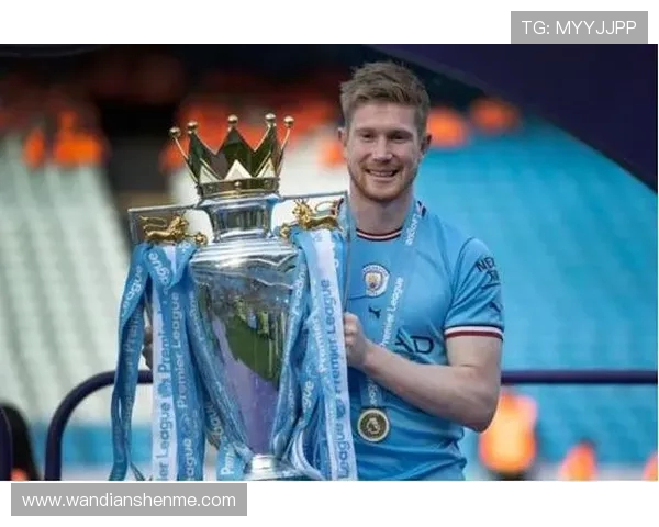 凯文德布劳内引领曼城中场艺术重塑现代足球战术格局